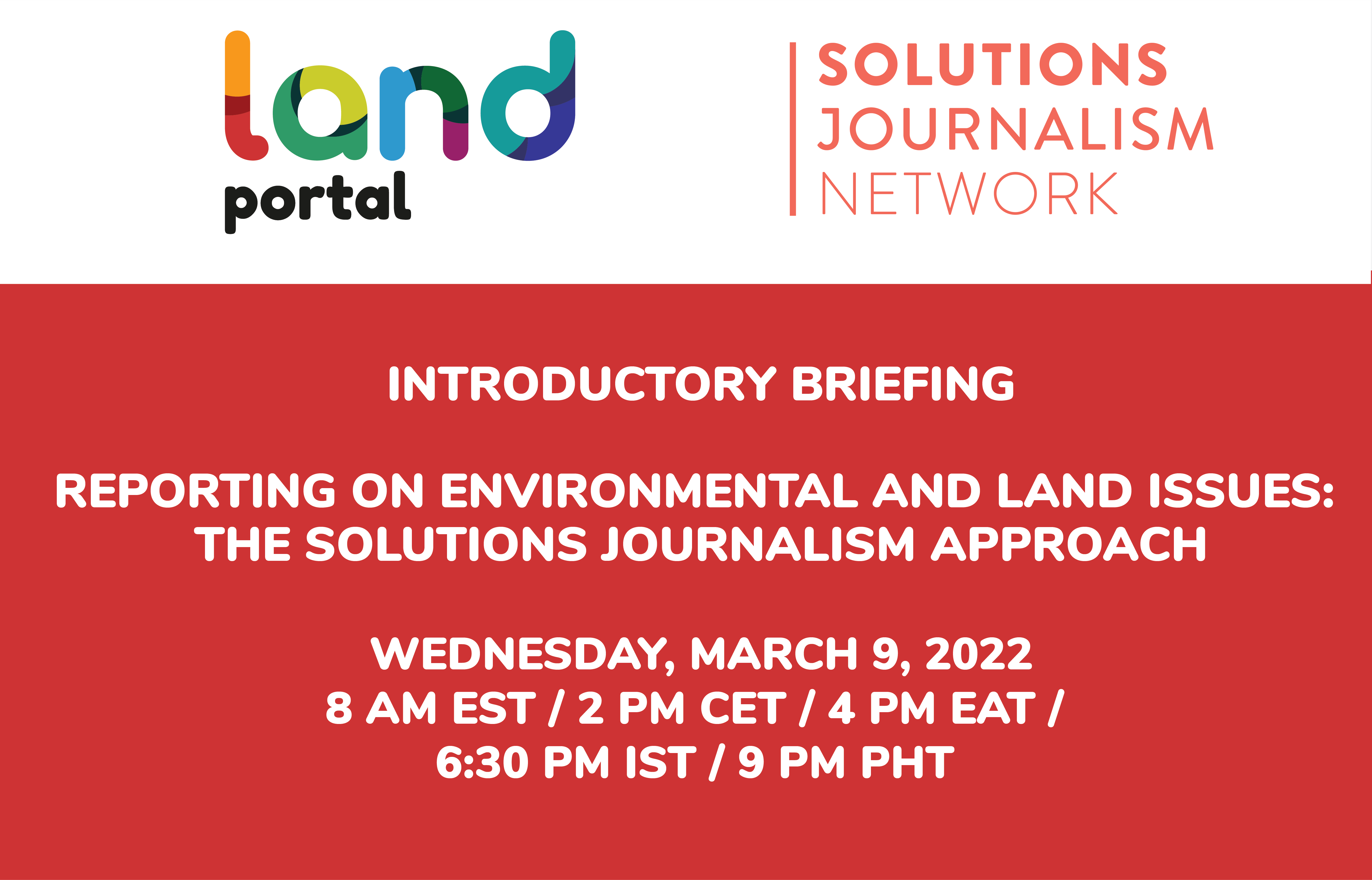 Reporting on Environmental and Land Issues: The Solutions Journalism Approach