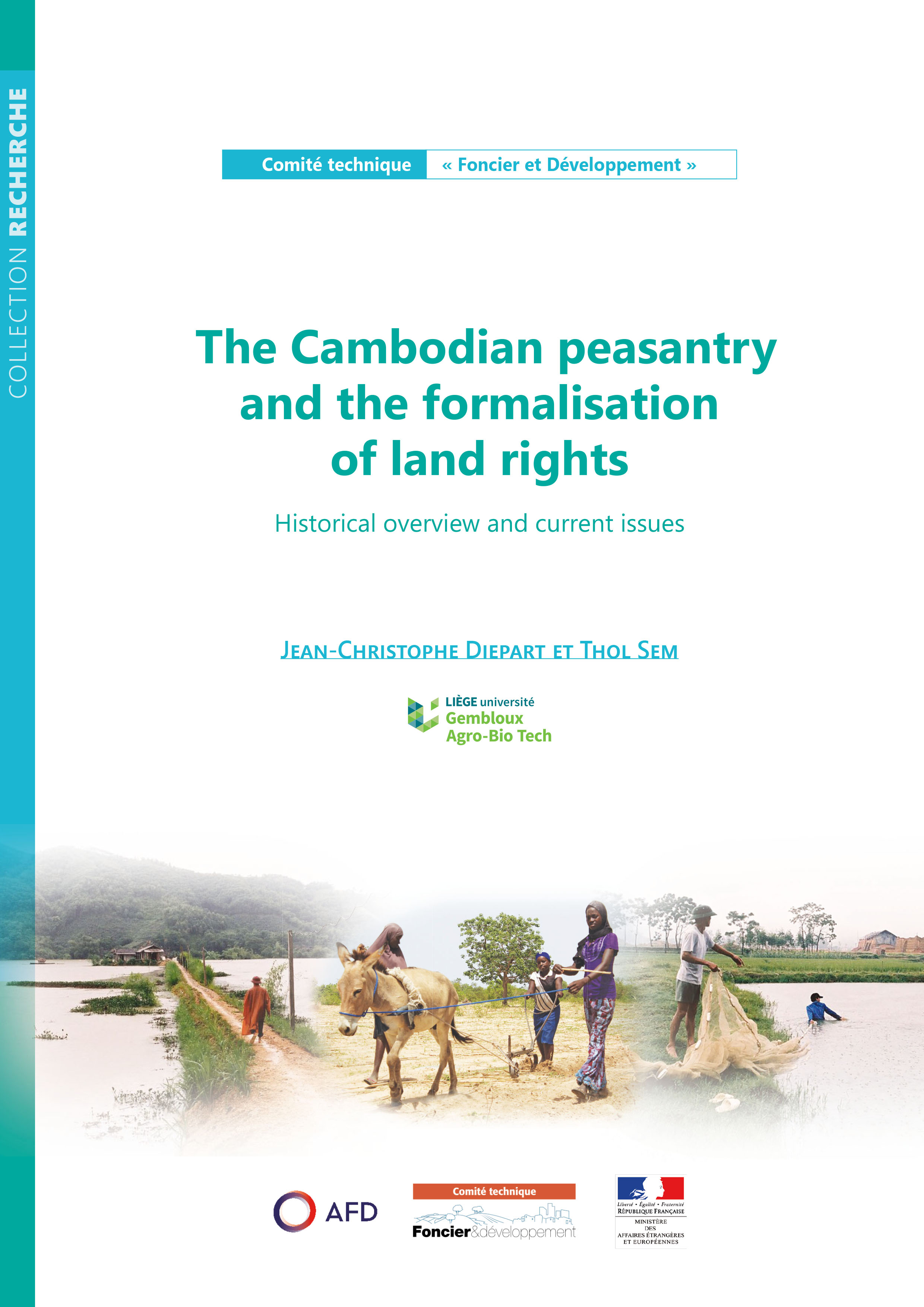 The Cambodian peasantry and the formalisation of land rights : Historical overview and current issues