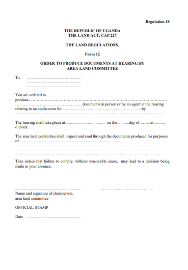 THE LAND REGULATIONS, Form 12 ORDER TO PRODUCE DOCUMENTS AT HEARING BY AREA LAND COMMITTEE