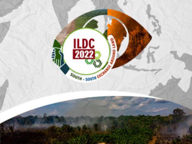 ILDC 2022: Global Pulls on Local Lands: Southern Perspectives