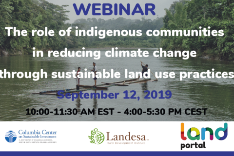 The role of indigenous communities in reducing climate change through sustainable land use practices